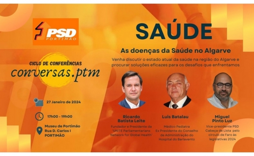 Evento sobre Saúde: As doenças da saúde no Algarve (com a presença de Miguel Pinto Luz)