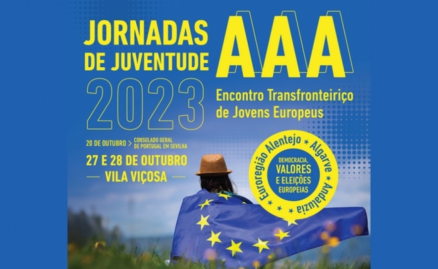 Jornadas da Juventude da EURORREGIÃO Algarve – Alentejo - Andaluzia – 2ª edição do Encontro Transfronteiriço em Vila Viçosa