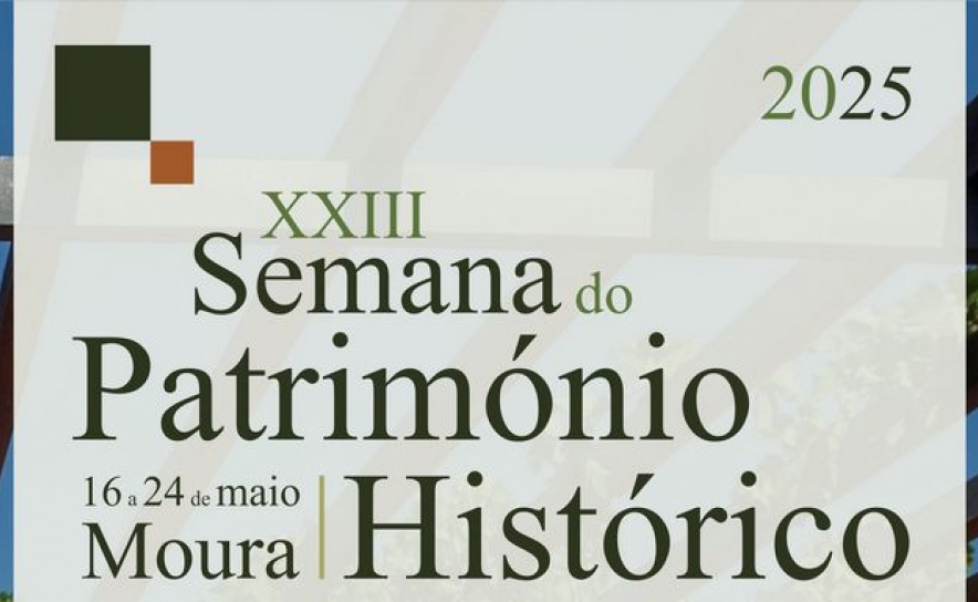 XXIII Semana do Património Histórico em Moura 