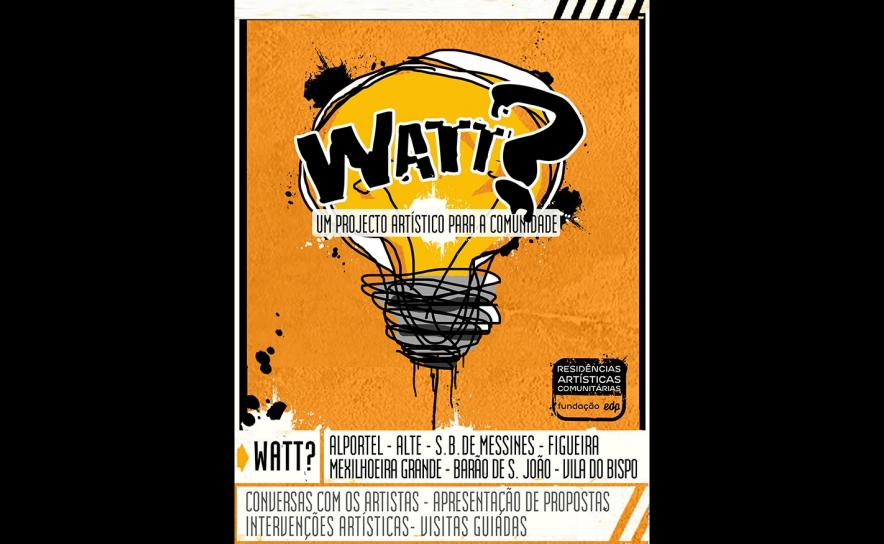 WATT? - Um projecto artístico para a comunidade