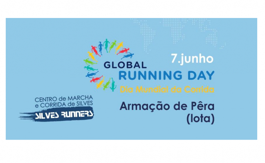 CENTRO DE MARCHA E CORRIDA DE SILVES - SILVES RUNNERS PROMOVE PARTICIPAÇÃO NO GLOBAL RUNNING DAY - DIA MUNDIAL DA CORRIDA