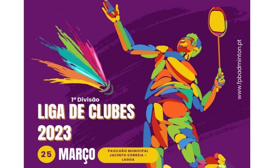 Badminton | Liga de Clubes | 1ª Divisão e 2ª Divisão 