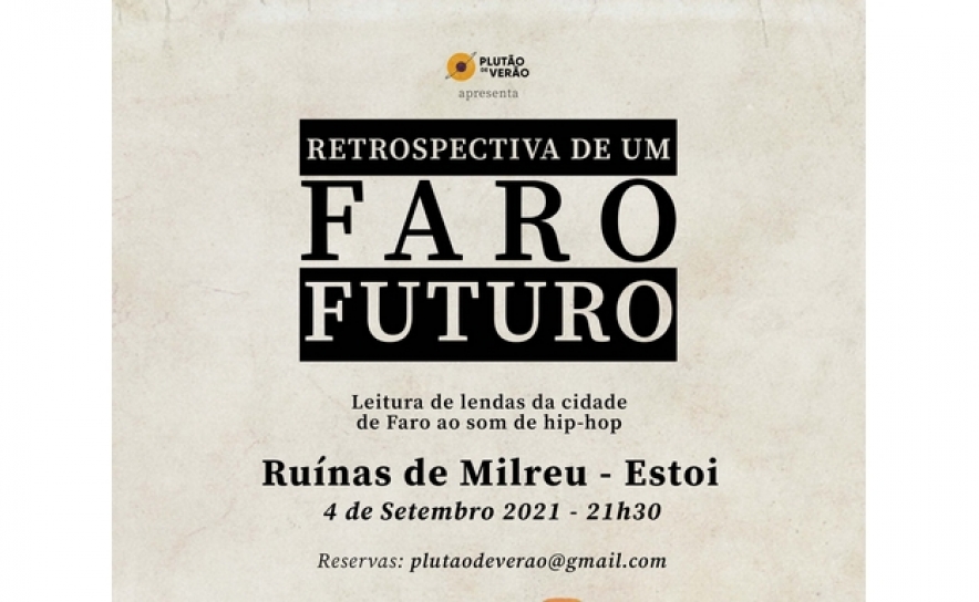 Lendas e Hip-hop fazem «Retrospetiva de um Faro Futuro» em Milreu