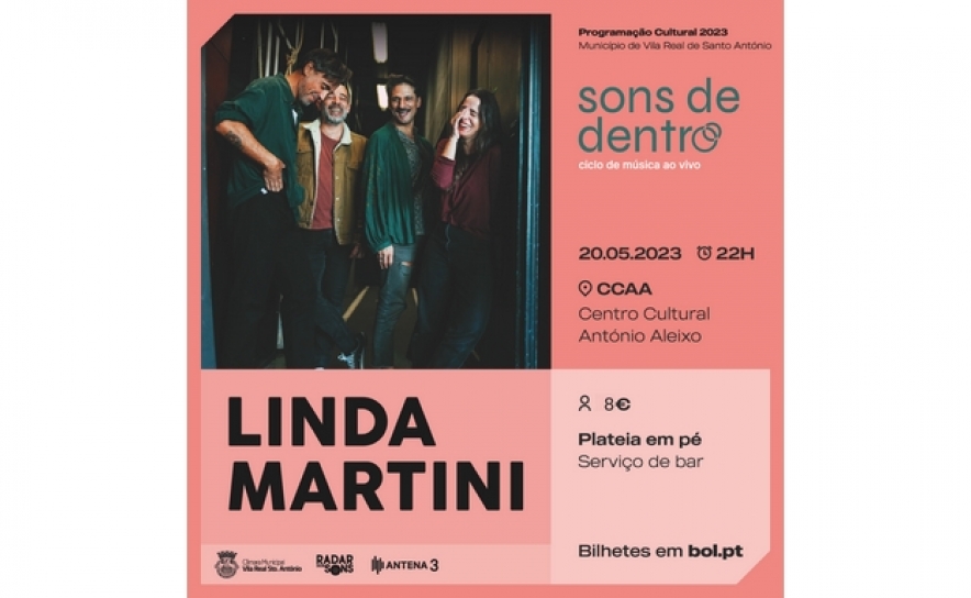 «Linda Martini» apresentam-se em Vila Real de Santo António no dia 20 de maio