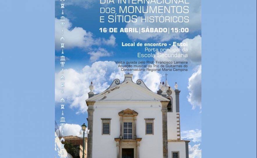 MUNICÍPIO COMEMORA DIA INTERNACIONAL DOS MONUMENTOS E SÍTIOS EM ESTOI