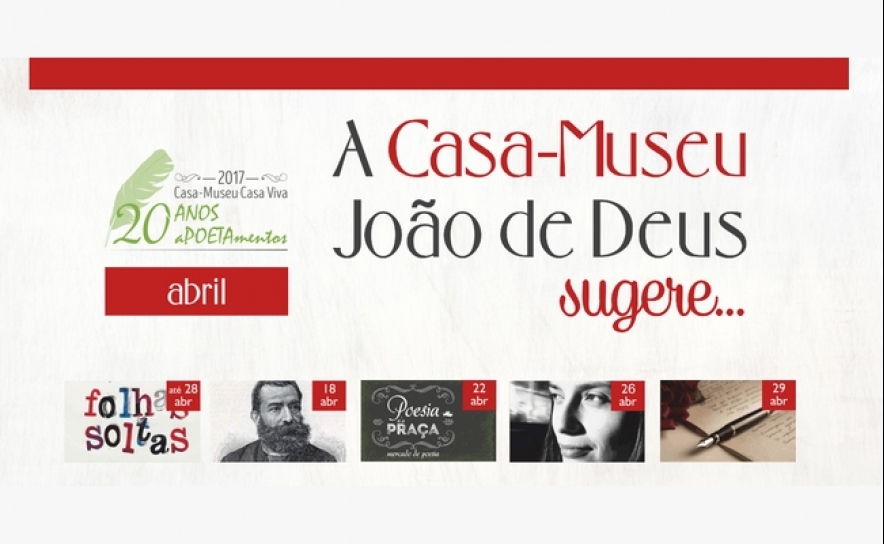 POESIA, OFICINAS DE ILUSTRAÇÃO E ENCONTROS COM ESCRITORES PREENCHEM PROGRAMAÇÃO DE ABRIL DA CASA-MUSEU JOÃO DE DEUS