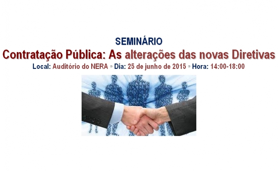 SEMINÁRIO | Contratação Pública: As alterações das novas Diretivas