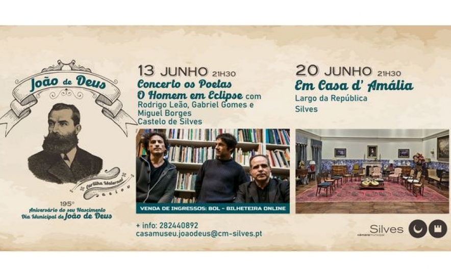 CONCERTO «OS POETAS – O HOMEM EM ECLIPSE» E PROGRAMA DA RTP1 EM CASA DAMÁLIA MARCAM O FINAL DAS COMEMORAÇÕES DO 195.º ANIVERSÁRIO DO NASCIMENTO DE JOÃO DE DEUS