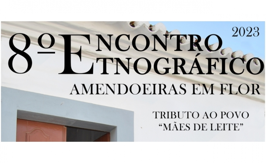 VIII Encontro de Etnografia Amendoeiras em Flor em Altura 