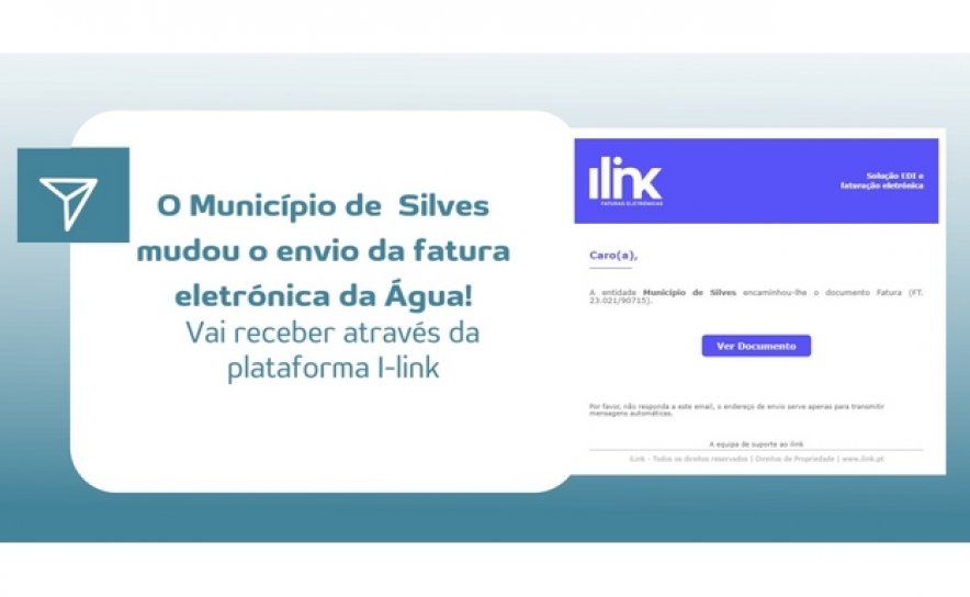 FATURA ELETRÓNICA DA ÁGUA DO MUNICÍPIO DE SILVES PASSA A SER DISPONIBILIZADA ATRAVÉS DA PLATAFOTRMA ILINK