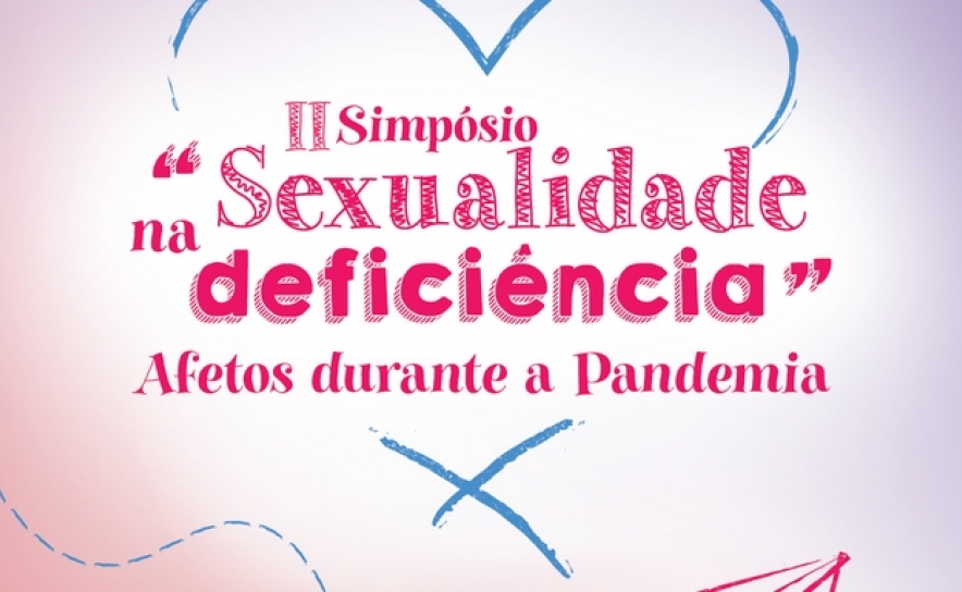 MUNICÍPIO DE ALBUFEIRA ASSINALA O DIA DOS NAMORADOS COM O II SIMPÓSIO  «A SEXUALIDADE NA DEFICIÊNCIA - AFETOS DURANTE A PANDEMIA»