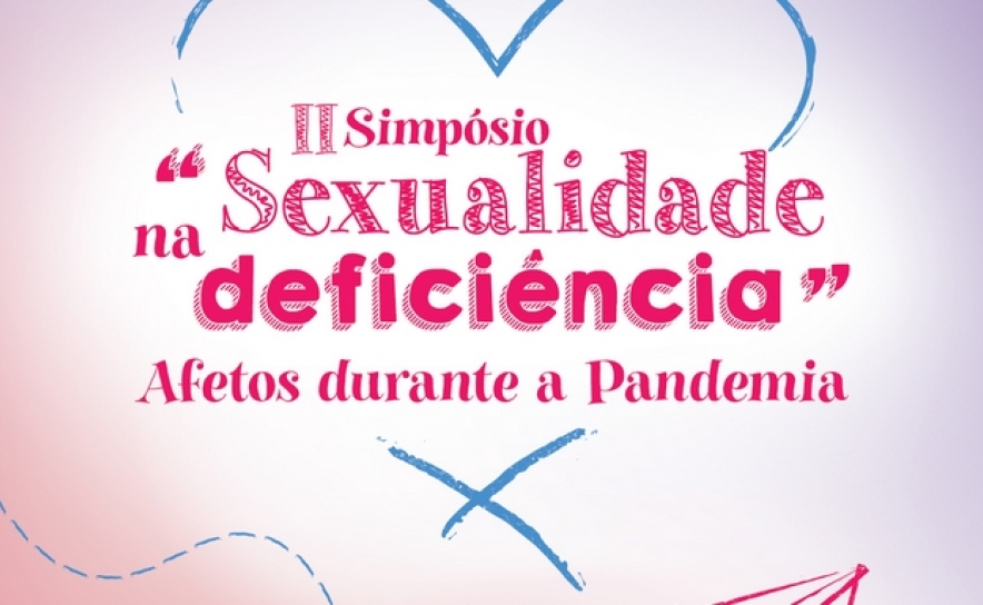 MUNICÍPIO DE ALBUFEIRA ASSINALA O DIA DOS NAMORADOS COM O II SIMPÓSIO  «A SEXUALIDADE NA DEFICIÊNCIA - AFETOS DURANTE A PANDEMIA»