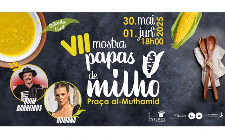 VII MOSTRA DE PAPAS DE MILHO EM SILVES, DE 30 DE MAIO A 01 DE JUNHO