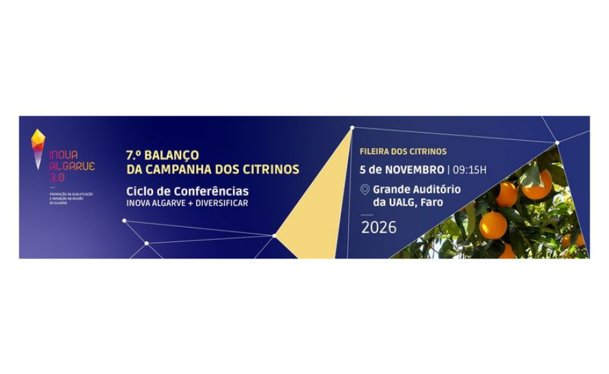 CONFERÊNCIA INOVA ALGARVE + DIVERSIFICAR | FILEIRA CITRINOS 
