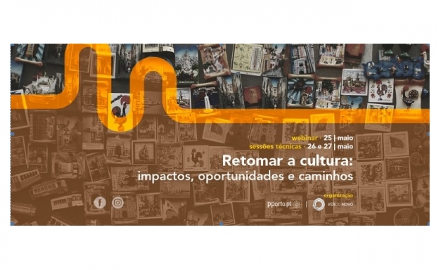 Webinar «Retomar a Cultura: impactos, oportunidades e caminhos»