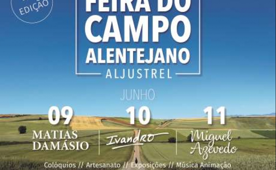 Feira do Campo Alentejano traz Matias Damásio, Ivandro e Miguel Azevedo a Aljustrel