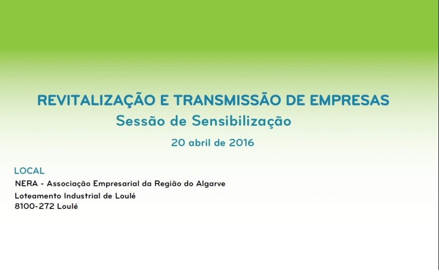Sessão de Sensibilização sobre «Revitalização e Transmissão de Empresas»