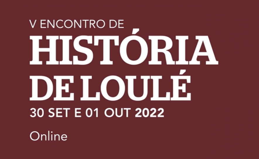 V ENCONTRO DE HISTÓRIA DE LOULÉ