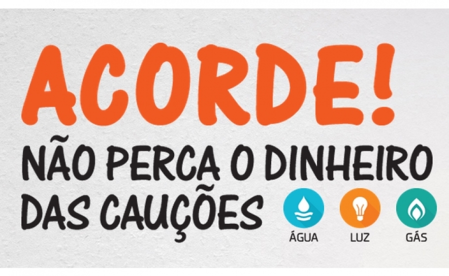 DECO | Acorde, não perca o dinheiro das cauções