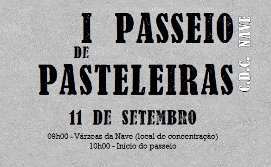 I Passeio de Pasteleiras C.D.C. da Nave
