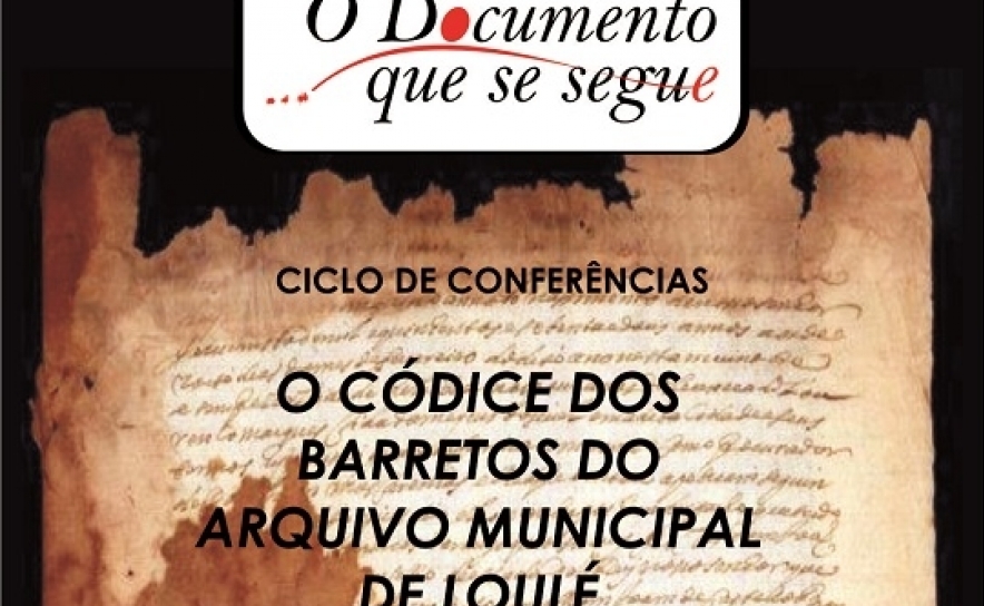 «O Códice dos Barretos do Arquivo Municipal de Loulé» em Conferência