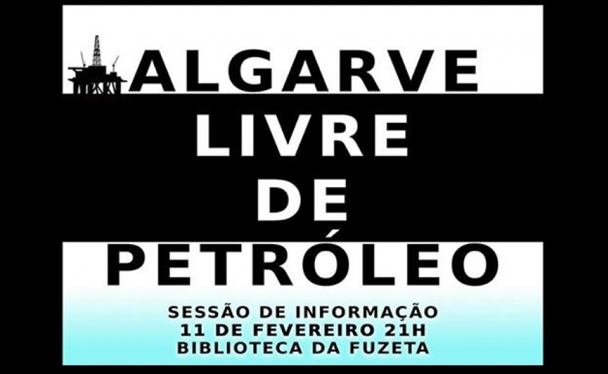 Sessão de Informação/Esclarecimento sobre a Exploração de Petróleo no Algarve