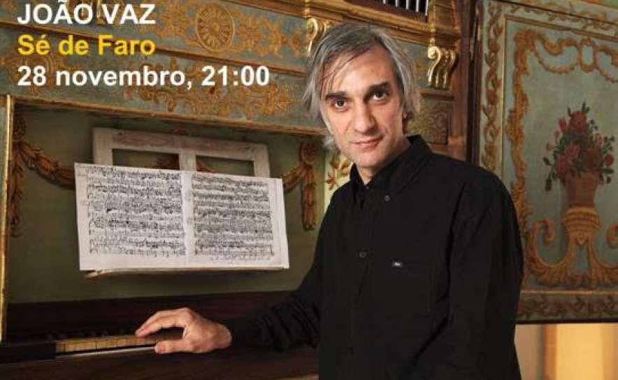 João Vaz encerra Festival de Órgão na Sé de Faro  