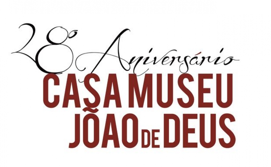 CASA MUSEU JOÃO DE DEUS COMEMORA O SEU 28º ANIVERSÁRIO 