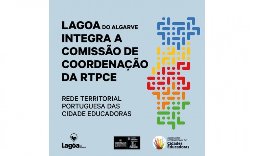 Lagoa do Algarve integra a Comissão de Coordenação da RTPCE – Rede Territorial Portuguesa das Cidades Educadoras