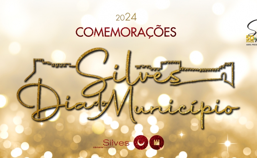 «DIA DO MUNICÍPIO DE SILVES», PREPARA-SE PARA UMA GRANDE FESTA