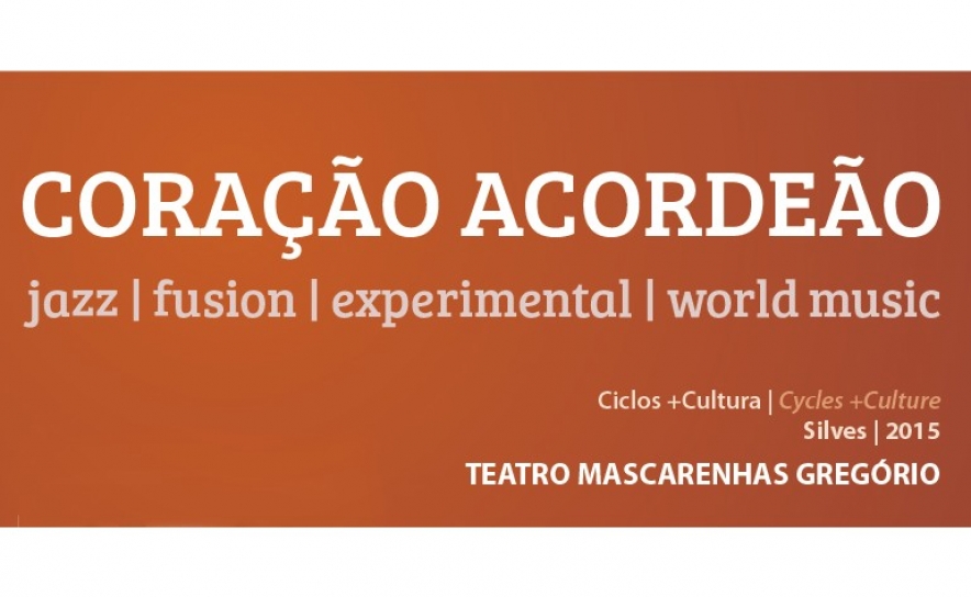 Ciclo +Cultura apresenta «Coração Acordeão» no Teatro Mascarenhas Gregório 